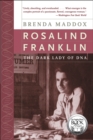 Rosalind Franklin : The Dark Lady of DNA - eBook