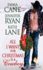 All I Want for Christmas Is a Cowboy - eBook