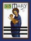 365 Mary : A Daily Guide to Mary's Wisdom and Comfort - eBook