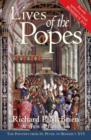 Lives of The Popes- Reissue : The Pontiffs from St. Peter to Benedict XVI - eBook