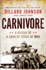 Carnivore : A Memoir of a Cavalry Scout at War - eBook