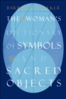 The Woman's Dictionary of Symbols and Sacred Objects - eBook