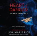 Heart of Danger : A Ghost Ops Novel - eAudiobook