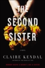 The Second Sister : A Novel - eBook