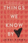 Things We Know by Heart - eBook
