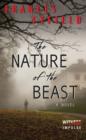The Nature of the Beast : A Novel - eBook