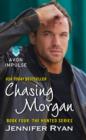 Chasing Morgan : Book Four: The Hunted Series - eBook