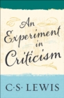 An Experiment in Criticism - eBook