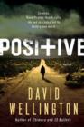 Positive : A Novel - eBook