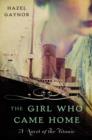 The Girl Who Came Home : A Novel of the Titanic - eBook