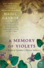 A Memory of Violets : A Novel of London's Flower Sellers - Book