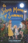The Silver Moon of Summer - eBook