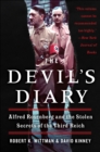 The Devil's Diary : Alfred Rosenberg and the Stolen Secrets of the Third Reich - eBook