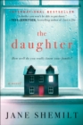 The Daughter : A Novel - eBook