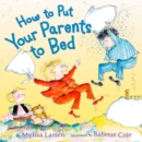 How to Put Your Parents to Bed - Book