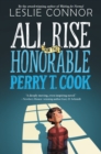 All Rise for the Honorable Perry T. Cook - eBook