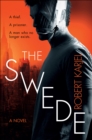 The Swede : A Novel - eBook