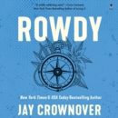 Rowdy : A Marked Men Novel - eAudiobook