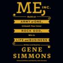 Me, Inc. : Build an Army of One, Unleash Your Inner Rock God, Win in Life and Business - eAudiobook