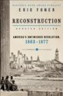 Reconstruction Updated Edition : America's Unfinished Revolution, 1863-1877 - Book