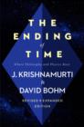 The Ending of Time : Where Philosophy and Physics Meet - eBook