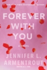 Forever with You : A Wait for You Novel - eBook