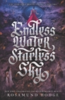Endless Water, Starless Sky - eBook
