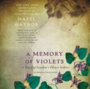 A Memory of Violets : A Novel of London's Flower Sellers - eAudiobook