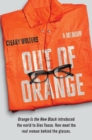 Out of Orange : A Memoir - Book