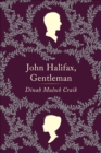 John Halifax, Gentleman : A Novel - eBook