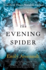 The Evening Spider : A Novel - eBook