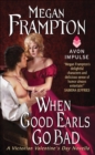 When Good Earls Go Bad - eBook