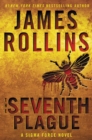 The Seventh Plague : A Sigma Force Novel - eBook