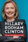 Hillary Rodham Clinton: Do All the Good You Can - eBook
