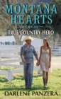 Montana Hearts: True Country Hero - eBook