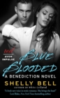 Blue Blooded : A Benediction Novel - eBook