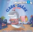 Clark the Shark Takes Heart - eAudiobook