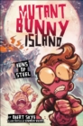 Mutant Bunny Island: Buns of Steel - eBook