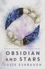 Obsidian and Stars - eBook