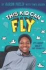 This Kid Can Fly: It's About Ability (NOT Disability) - eBook