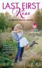Last First Kiss : A Brightwater Novel - eBook