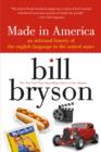 made in america : An Informal History of the English Language in the United States - eBook
