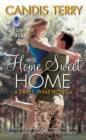 Home Sweet Home : A Sweet, Texas Novella - eBook