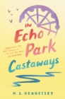 The Echo Park Castaways - eBook