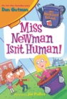 My Weirdest School #10: Miss Newman Isn't Human! - eBook