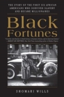 Black Fortunes - Book