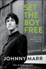 Set the Boy Free : The Autobiography - eBook