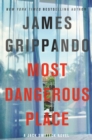 Most Dangerous Place : A Jack Swyteck Novel - eBook