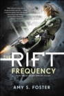 The Rift Frequency : The Rift Uprising Trilogy, Book 2 - eBook