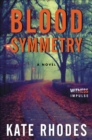 Blood Symmetry : A Novel - eBook
